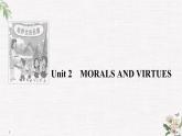 （新）人教版英语必修第三册课件：Unit 2 MORALS AND VIRTUES Section Ⅰ Listening and Speaking