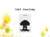 北师大(2019)版英语必修第三册课件：Unit 8 Green Living Section Ⅰ　Topic talk