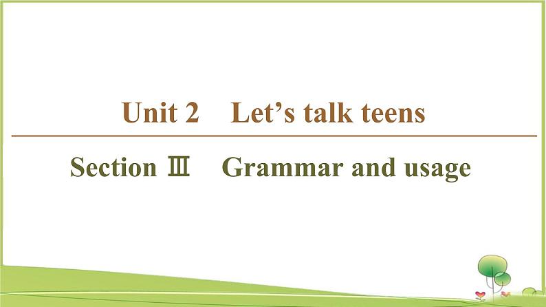 （新）牛津译林版高中英语必修第一册课件：Unit 2 Section Ⅲ　Grammar and usage01