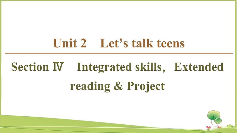 （新）牛津译林版高中英语必修第一册课件：Unit 2 Section Ⅳ　Integrated skillsExtended reading & Project01