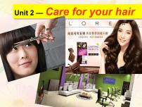 高中英语牛津上海版高一上册Unit 2 Care for Hair示范课ppt课件