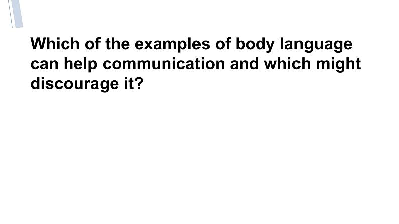 牛津上海英语高一第一学期Unit 1 Body Language 备课课件 (共15张PPT)第7页