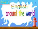 unit 2 English around the world reading 课件