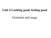 2020--2021学年牛津版必修一Unit 4 Looking good, feeling good Grammar and usage课件（28张）