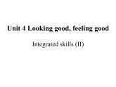 2020--2021学年牛津版必修一Unit 4 Looking good, feeling good Integrated skills (II) 课件（22张）