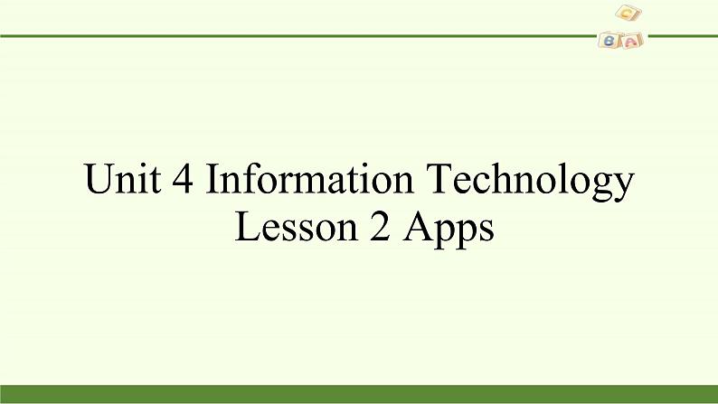 北师大版高中英语 必修第二册 Unit 4 Information Technology Lesson 2 Apps课件PPT+教案+学案02