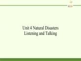 Unit 4 Natural Disasters Listening and Talking 课件