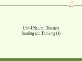 Unit 4 Natural Disasters Reading and Thinking (1) 课件