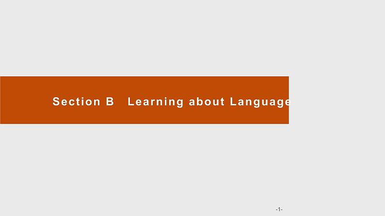 2020-2021学年新人教版选择性必修1课件：Unit4 Body language　Section B　Learning about Language01