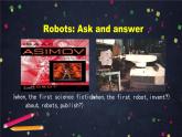 高二英语(人教版)-选修七 Unit 2 Robots (5)-课件