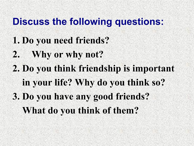 高中人教版英语必修一课件：Unit 1 Friendship Section A Warming up and Reading2课件（共146张PPT）07