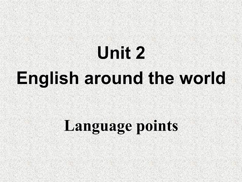 高中人教版英语必修一课件：Unit 2 Section B Language Points课件（共42 张PPT）第2页