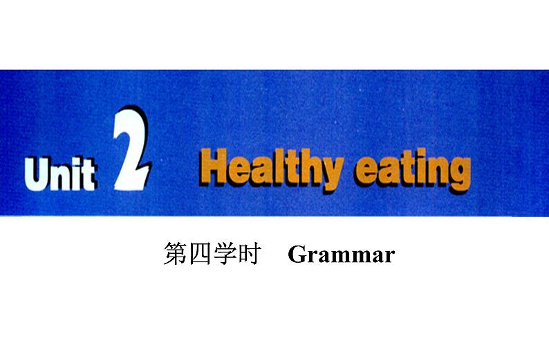 人教版高中英语必修三课件：unit 2 第四学时　grammar02