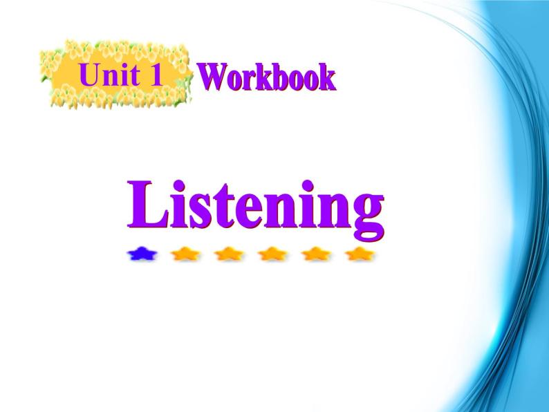 高中英语（人教版）选修九 同步课件 u1p5 workbook-listening01