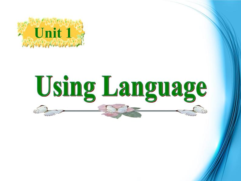 高中英语（人教版）选修九 同步课件 u1p4 using language01