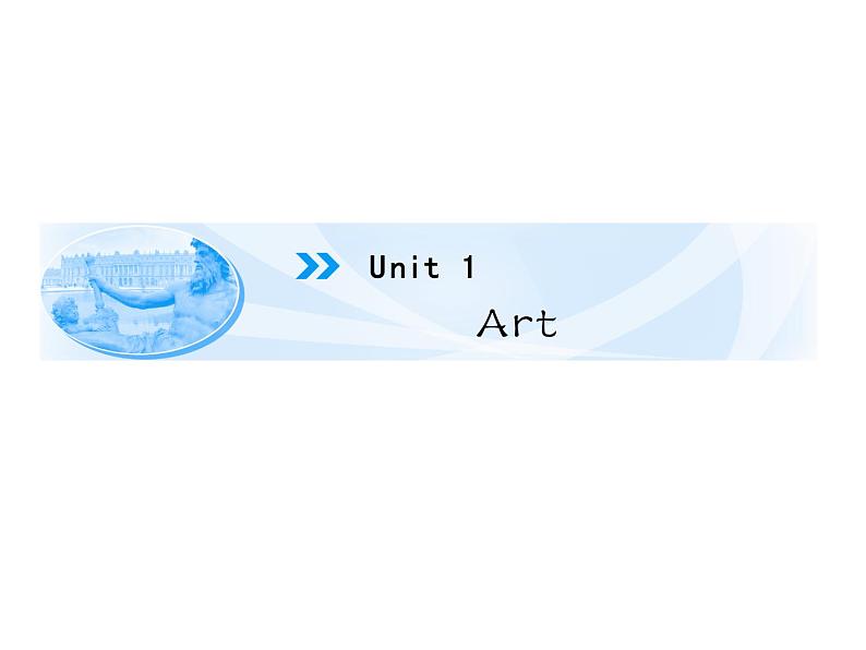 高二英语（人教版选修6）教学精品课件：unit1 period ⅰ01