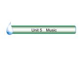 2021版高考英语（课标通用）大一轮复习课件：必修二 Unit 5 Music
