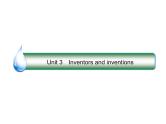 2021版高考英语（课标通用）大一轮复习课件：选修八 Unit 3 Inventors and inventions