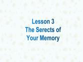 高中英语 北师大版 (2019) 必修 第三册 Unit 9 Learning  Lesson 3 The Secrets of Your Memory 课件