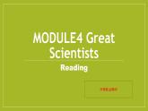 Module4 Great Scientists reading 课件