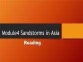 Module4 Sandstorms in Asia 课件