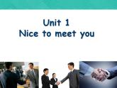 第1册-Unit 1《Nice to meet you!》ppt课件1