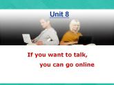 第2册-Unit 8《If you want to talk you can...》课件3