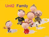 【语文版】中职英语基础模块上册：Unit 2《Family》ppt课件（1）