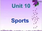 【语文版】中职英语基础模块上册：Unit 10《Sports》ppt课件（1）
