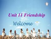 【语文版】中职英语基础模块上册：Unit 11《Friendship》ppt课件（1）