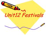 【语文版】中职英语基础模块上册：Unit 12《Festivals》ppt课件（3）
