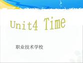 【语文版】中职英语基础模块上册：Unit 4《Time》ppt课件（2）