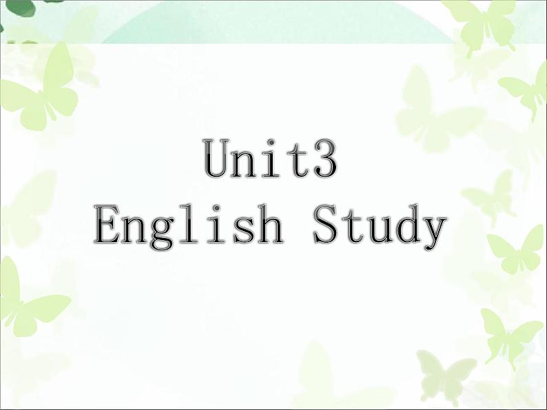【语文版】中职英语基础模块下册：Unit 3《English Study》ppt课件（3）01
