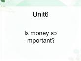 【语文版】中职英语基础模块下册：Unit 6《What’s Important》课件（2）