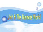 【语文版】中职英语基础模块下册：Unit 8《The Business World》课件（4）