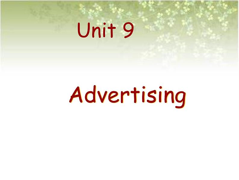 【语文版】中职英语基础模块下册：Unit 9《Advertisement》ppt课件（3）01