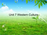 【语文版】中职英语拓展模块：Unit 7《Western Culture》ppt课件（3）