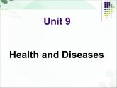 【语文版】中职英语拓展模块：Unit 9《Health and Diseases》ppt课件（2）