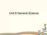 【语文版】中职英语拓展模块：Unit 8《General Science》ppt课件（2）