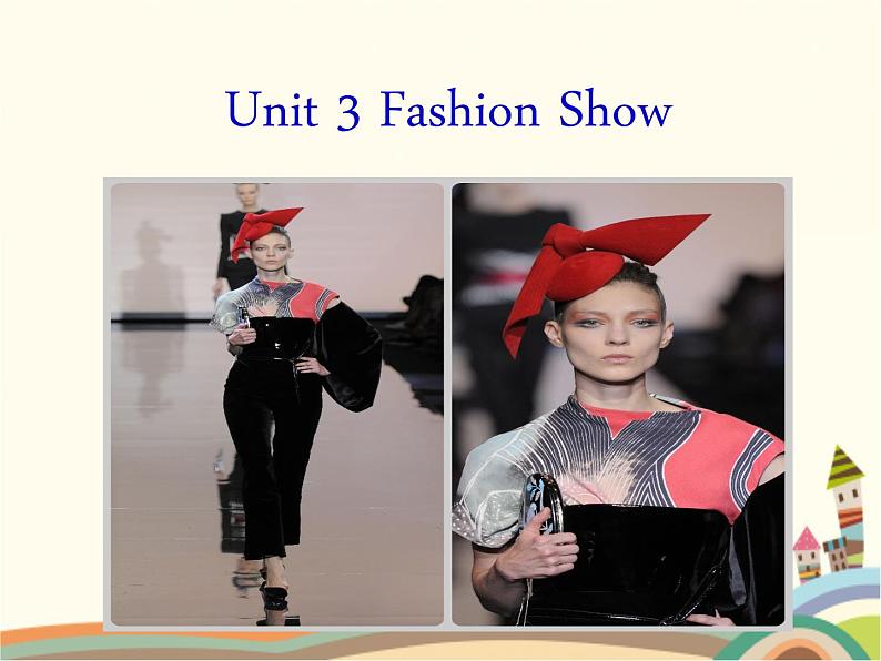 【语文版】中职英语拓展模块：Unit 3《Fashion》ppt课件（2）第1页