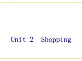 【语文版】中职英语基础模块下册：Unit 2《Shopping》ppt课件