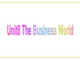 【语文版】中职英语基础模块下册：Unit 8《The Business World》课件