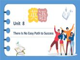 外研版（2021）中职英语基础模块2 Unit 8 There Is No Easy Path to Success 课件+音频