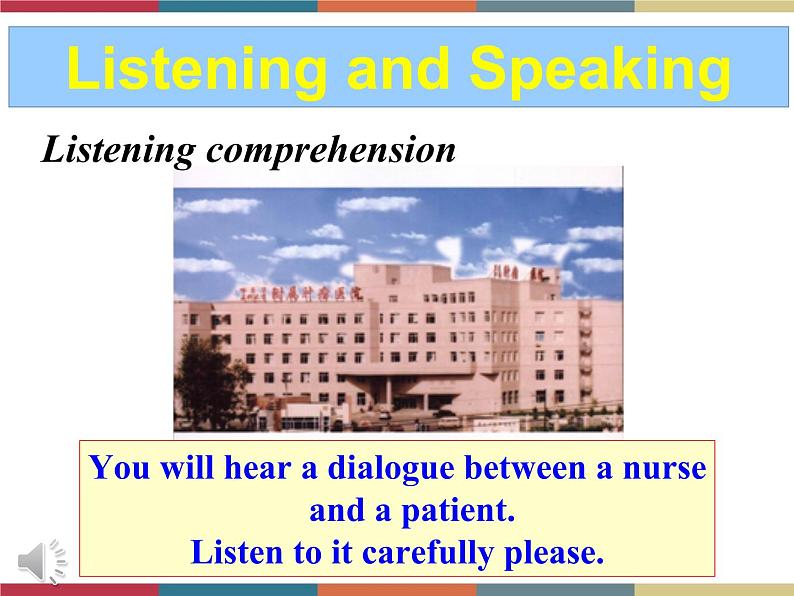 医护英语 Unit 6-3 Listening and Speaking 听力课件+听力原文+听力练习+听力素材05