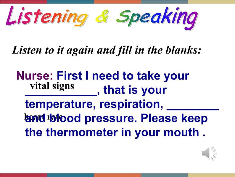 医护英语 Unit 6-3 Listening and Speaking 听力课件+听力原文+听力练习+听力素材08