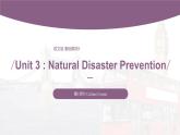 【中职专用】高中英语 语文版2021·基础模块3  Unit3NaturalDisasterPreventionPeriod3CultureCorner课件