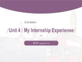 【中职专用】高中英语 语文版2021·基础模块3  Unit4MyInternshipExperieneePeriod2LanguageinUse课件