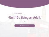 【中职专用】高中英语 语文版2021·基础模块3  Unit 10 Being an Adult Period 3 Culture Corner课件