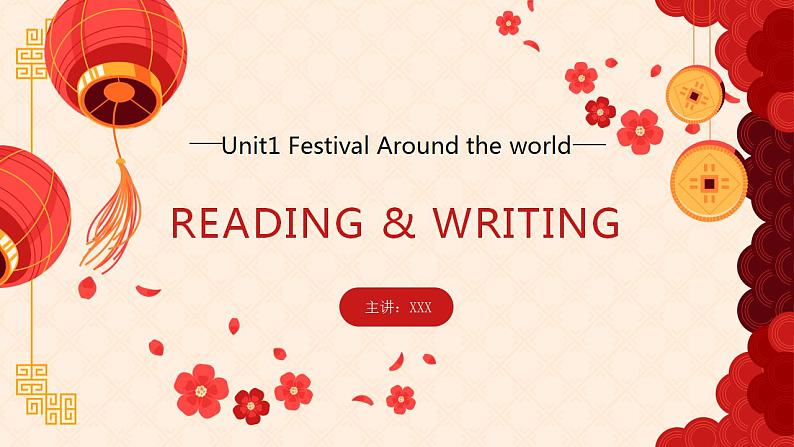 【中职专用】高中英语 高教版2021·基础模块3  Part3-4 Unit1 Festival Around the World课件01