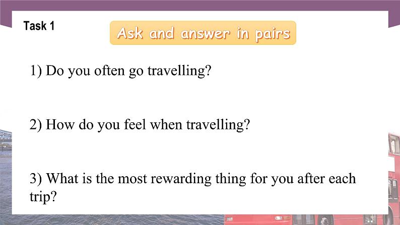 【中职专用】高中英语 语文版 2021 基础模块上册 Unit 8 Treasured Memories of Travelling Period 1 Language Skills Practice 课件第4页